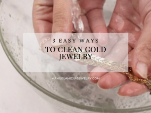 3 Easy Ways to Clean Gold Jewelry